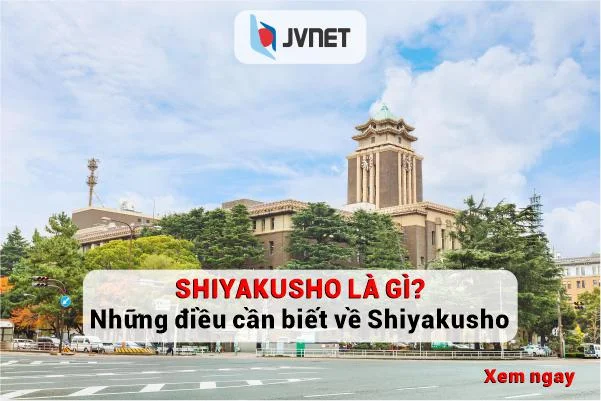 So Hanh Chinh Shiyakusho La Gi